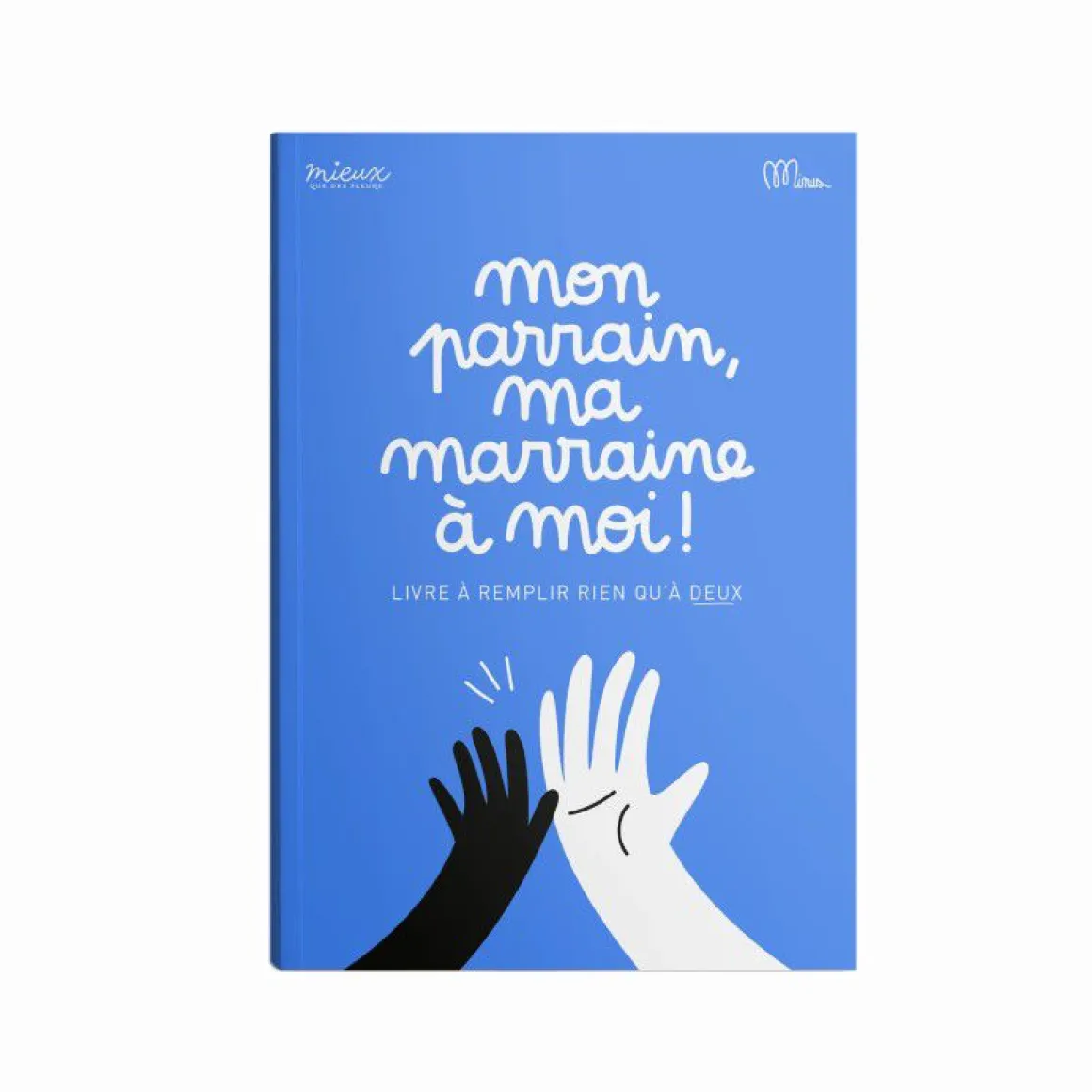 Livre "Mon parrain, ma marraine à moi!"